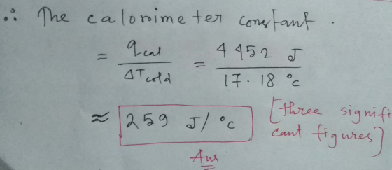 The calonime ten comtant 4 45 2 J 17 18 three Cant figures ATcdd °c signif 259 J/c Aus