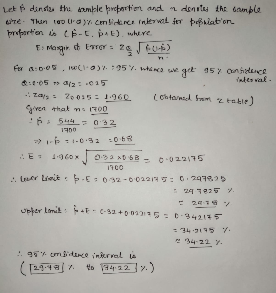 Let denotes the sample proportion and n denotes the sample size. Then 100 (1-0)% confidence interval for population proportio