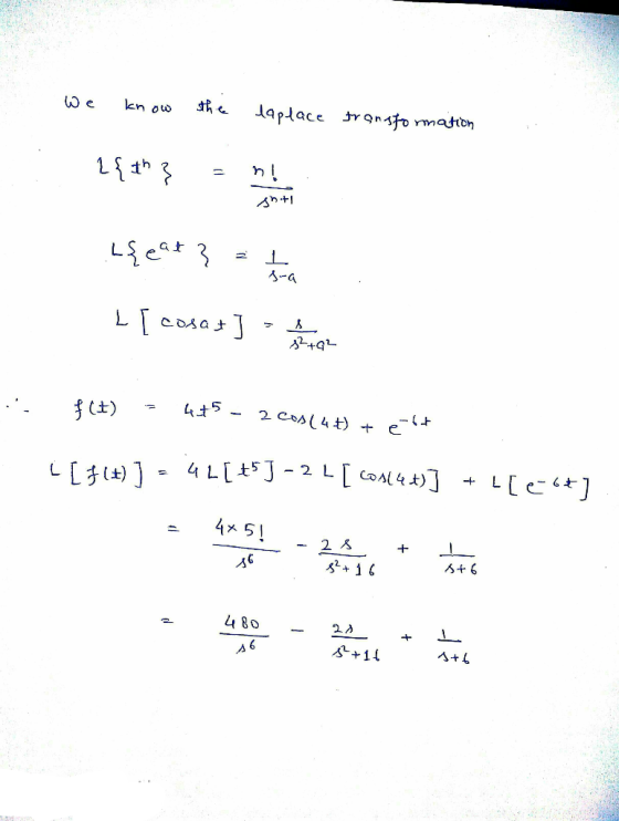 kn ow laplace tranto rmation th Leat3 L[cosa t) 4t5 2 Cos4 + - 2 L[ oA4] 4 LLJ LL) L 2 A 4 80 2A