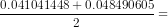 0.041041448 0.048490605
