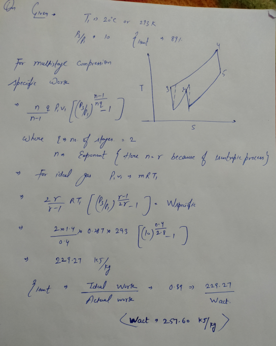 T2 2000 or 283k lo funnel 831 For multistage Compression specife worke n-1 I - Where 23 no. of stages. 22 | n n Exponent { Ho