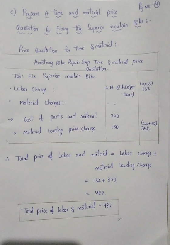 NO c) Prepare A timeand malerial price Quotation for Fizing Ha Superior moulain Bike - Price Quath tion time material Amslron