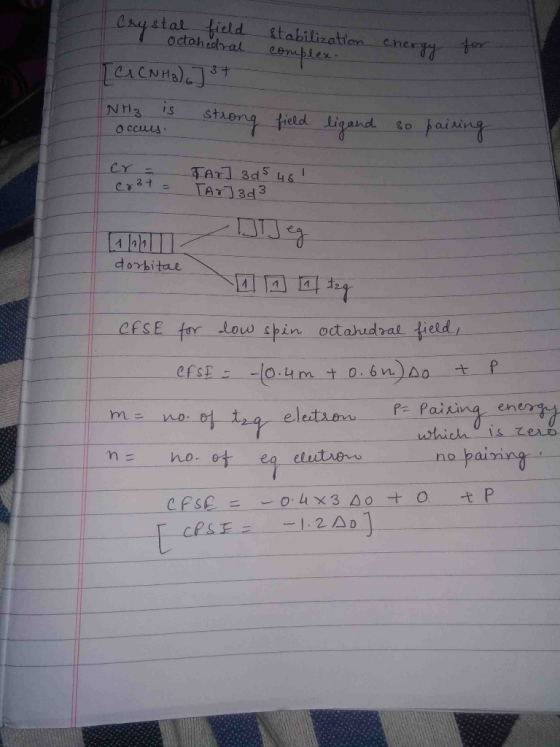 Cnystal field ttabilization octahrdral cher NH3 o ccuus streng tield ligand fo faising CY TATL 3d5 4& TAITBd3 CESE for dow sp