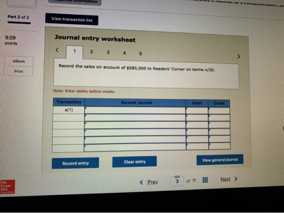 mation Part 2 of 2 View transaction list Journal entry worksheet 9.09 polnts 1 2 3 4 5 eBook Record the sales on account of $
