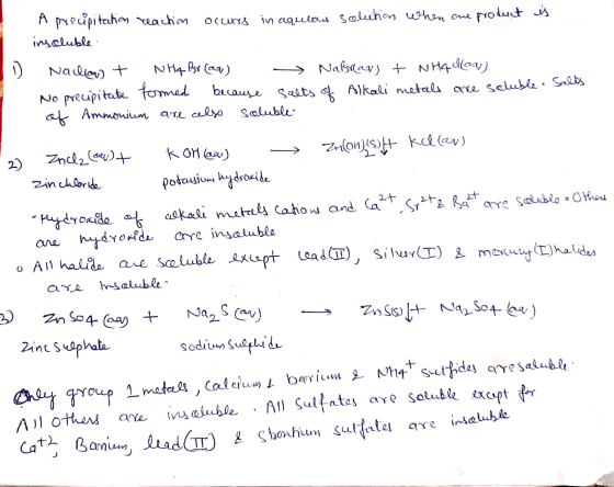 M preupitation reaction occurs in aqueous solution when one product is inscluble D Nadew + NHA Brew) - NaBrow) + N Halov) No