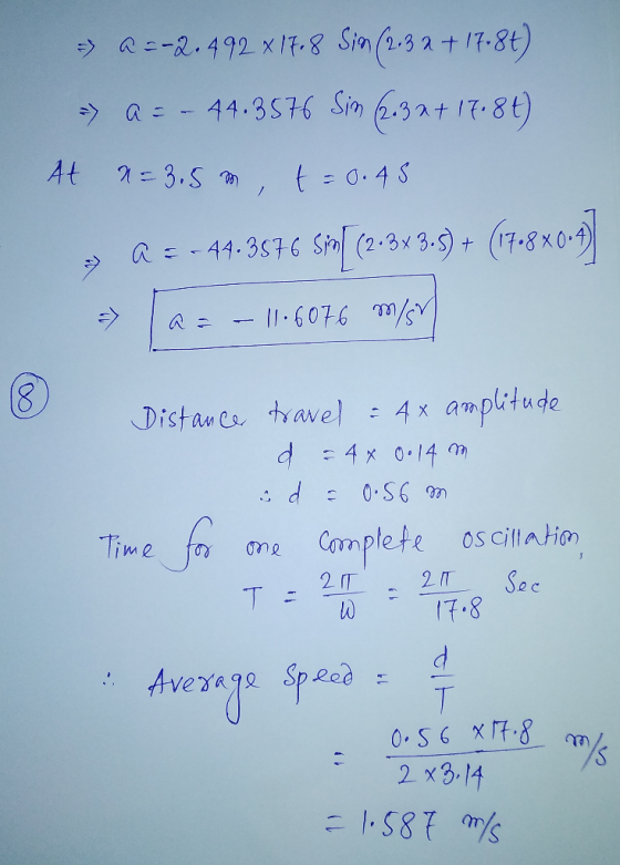 => 2=-2.492x17.8 Sin (2.3 2 +17.8t) >> a = - 44.3576 Sim (2.32 +17,8t) At n=3.5m, t = 0.45 >> a = - 44:8576 sra[ (2.843.5) +