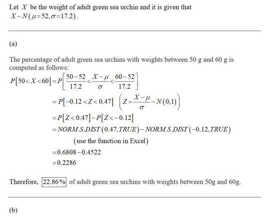 Let X be the weight of adult green sea urchin and it is given that X-N(u=52,0=17.2). (a) The percentage of adult green sea ur