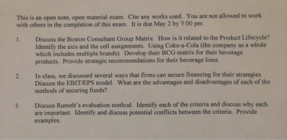 This is an open note, open material exam. Cite any works used. You are not allowed to work with others in the completion of t