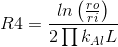 R4=\frac{ln\left (\frac{ro}{ri} \right )}{2\prod k_{Al}L}