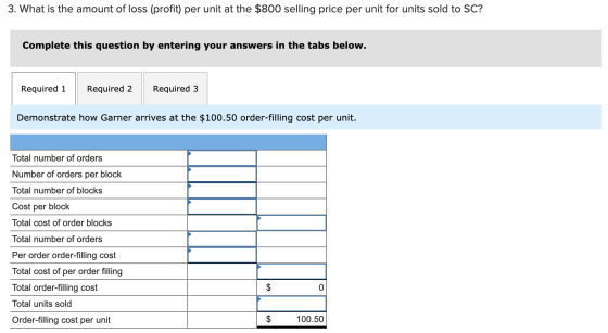 3. What is the amount of loss (profit) per unit at the $800 selling price per unit for units sold to SC? Complete this questi