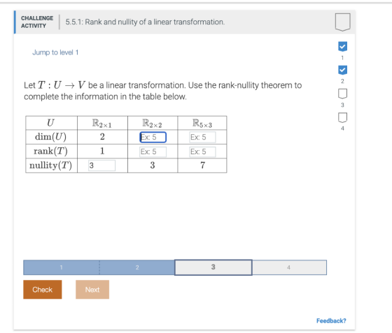 CHALLENGE ACTIVITY 5.5.1: Rank and nullity of a linear transformation. Jump to level 1 1 2 Let T: U + V be a linear transform