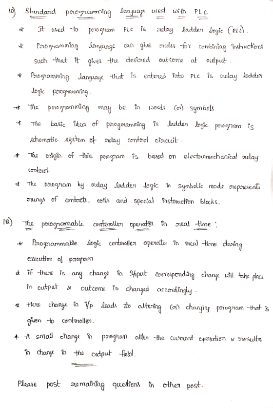 O) Standard pacynamring Lanung.uted ω.th PLC such that t gives the desiged outcome ct。d put Pho9Tomming Januage that is entered tato Pic is suclay loddm s baed on electonomechanical sulay 聿 The paogran by oulag Ladden logic symbolic mode gepreent iungs of cmtact, cels and spectal nstoctien blocks. 12) The tuin * F thet Ts any change out cpchan ha pcu occondin eru chong to Vp iads to atam that given -to centoollen + A small changh povegtam Please post ae malling quickens ơha post