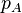 p_A