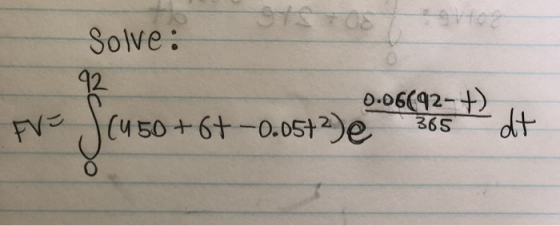 970 ro Solve: 92 0.06(92-+) (450+6+ -0.05+2e dt FVE Sa 365