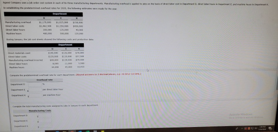 Agass Company uses a job order cost system in each of its three manufacturing departments Manufacturing overhead is applied t
