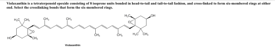 Violaxanthin is a tetraterpenoid epoxide consistin
