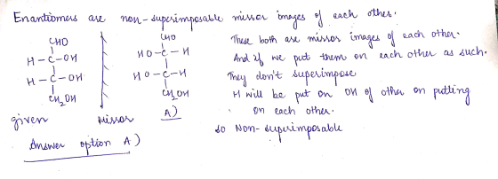 I. CHO cho Enantiomers are non-superimposable missar images of each other These both are mirror images of each other no-c-H C