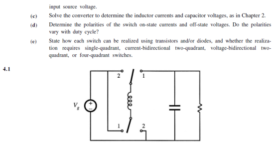 input source voltage. Solve the converter to determine the inductor currents and capacitor voltages, as in Chapter 2. Determi