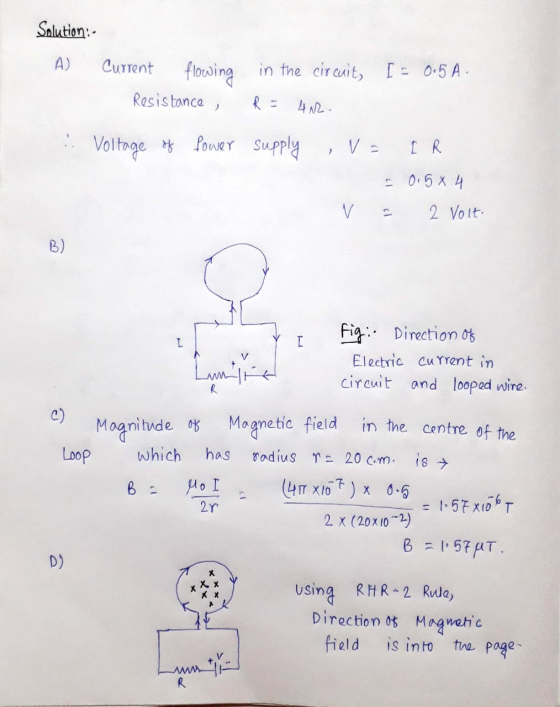 Solution :- A) Current flowing in the circuit, I = 0.5 A. Resistance, 42. - Voltage of Lower supply V = IR = 0.5 x 4 2 Volt V