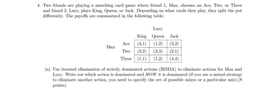 4. Two friends are playing a matching card game where friend 1, Max, chooses an Ace, Two, or Three and friend 2, Lucy, plays