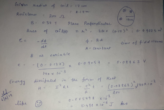 Geden nadius of coil-17 cm Resictance D.I7m 200 2 O-33 T Plane Perpendieular unti Area of 2 3 14x T (o-172 :0.0407 5 m - d4 =