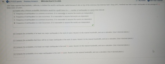 AsK YGur Tcaer BBUnderStat12 5.4.020. Previous Answers 0.71/3.57 points 15. USA Today reported that Parkfiekd, California, is