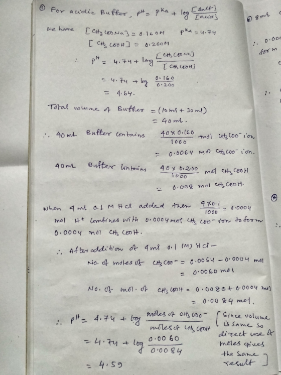 for acidic Buffer, pt= pka + log [salt] land] sme c we have [Chorona 3 = o.16OM P [ CHz Cook] = 0.200M 0.000 form : P = 4.74