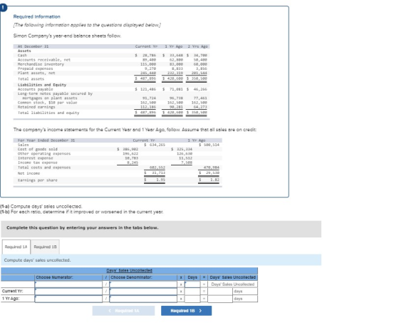 Required Information The following information applies to the questions displayed below. Simon Companys year-end balance she