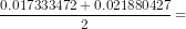 0.017333472 +0.021880427