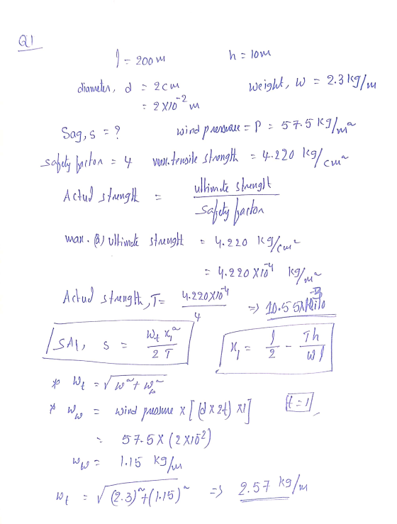Qu h =lom 9 - 200m diameter, d = 2cm weight, W 2.3kg/m 2 X10 - 2 VM ? Sag, s safely barton = 4 Actul strength wind presente =