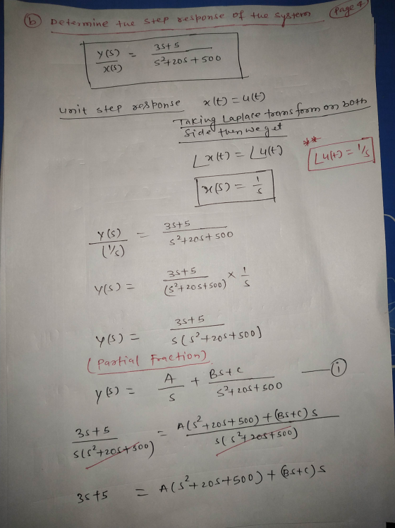 Determine the Step response of the systeros 4 Page b Y(S) D(0) 35+5 54205 +500 unit step response alt) = u(t) Taking Laplace