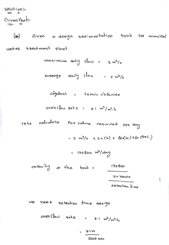 SD! Chiventhat Given o design sedimentation tank o muncipal uoct ers ecmeplant . maximum deila E ou 3ms/s caguioni ohetonk 132 800 2u nouns selechon time we nee tention time design 3-m 3Goo se