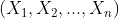 \left ( X_{1},X_{2},...,X_{n} \right )