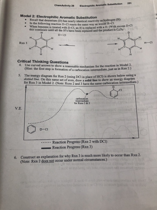 251 ChemActivity 29 Electrophilic Aromatic Substitution Model 2: Electrophilic Aromatic Substitution Recall that deuterium (D
