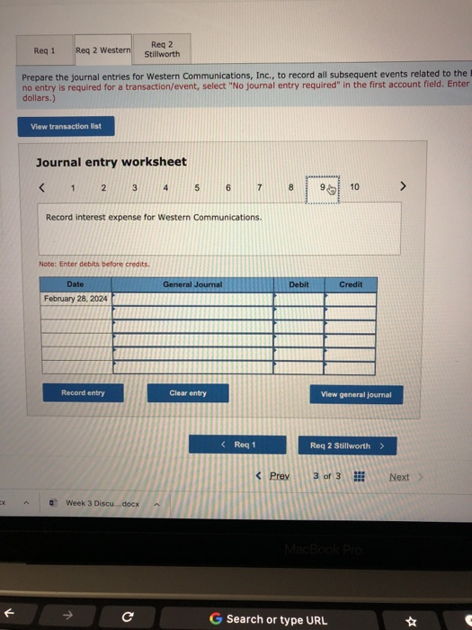 Req 1 Req 2 Western Reg 2 Stillworth Prepare the journal entries for Western Communications, Inc., to record all subsequent e