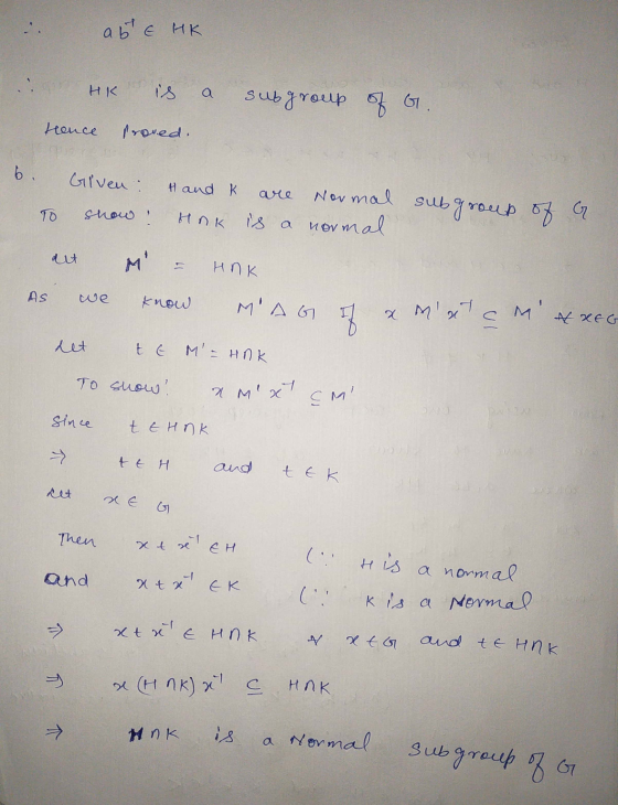 att & HK НК ТА зь 3 Youр ѕ. Hence proved. Given: ая Hand K Normal Hrk is a normal эш тоиф бъ ТО show ! C7 aut M НПК As know