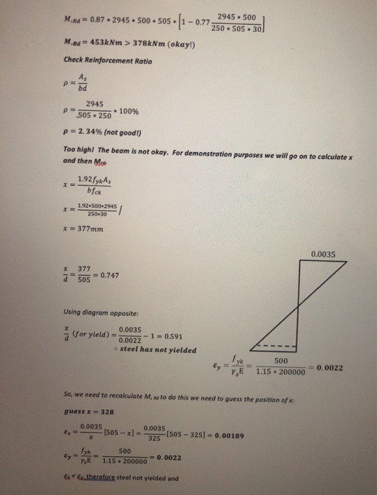 M.Ra=0.87.2945-500-505. 1 -0.77 * 300-505 - 0.7250 - 505.30) M.Rd = 453kNm > 378kNm (okay!) Check Reinforcement Ratio 2945