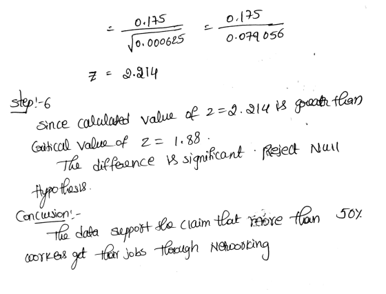 s 0145 Jo.000625 0.175 0.079056 1. 7 = 2.214 step: 6 since calulated value of 2=2.214 is greath flan Cautical value of 2=1.88