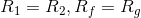 R_{1}=R_{2},R_{_{f}}=R_{g}