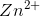Zn^{2+}