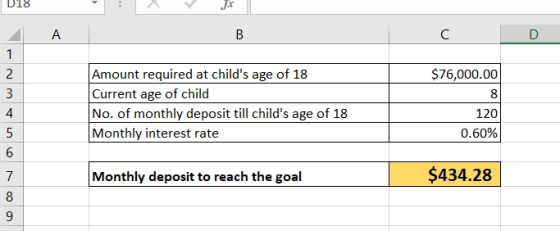Jic D18 A B C D 1 Amount required at childs age of 18 Current age of child No. of monthly deposit till childs age of 18 Mon
