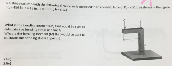 A L-shape column with the following dimensions is subjected to an eccentirc force of Py*30 ubjected to an eccentirc force of