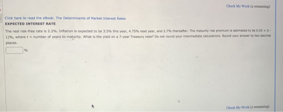 Check My Work (2 remaining) ) Click here to read the eBook: The Determinants of Market Interest Rates EXPECTED INTEREST RATE