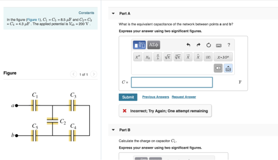 Constants PartA In the figure (Figure 1), G-G-8.5 μF and C2-C3 -G-4.3 R. The applied potential is Kb-200 V What is the equiva