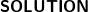 \mathbf{SOLUTION}