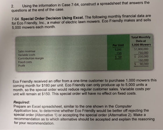 2. Using the information in Case 7-64, construct a spreadsheet that answers the questions at the end of the case. 7-64 Specia