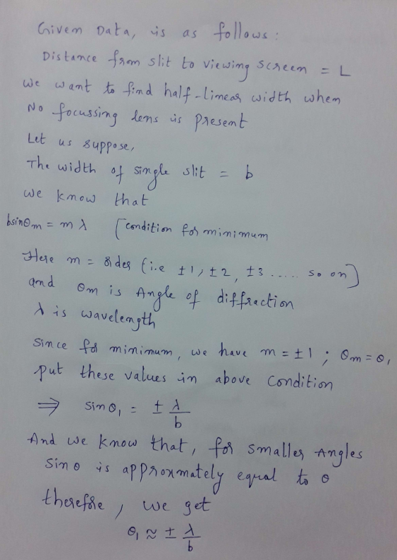 ivem Data, is as follows Distance f,mn slit to vicw.my SCA, e em = L ueentt fimd half Limeas width when Let us suppase The wi