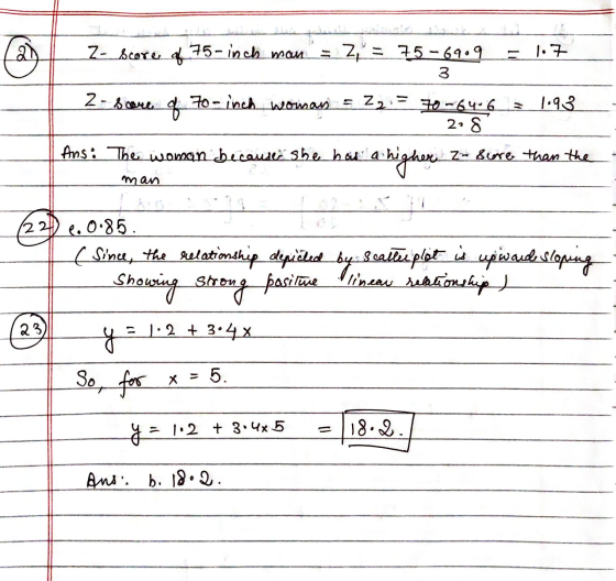 2 Z-score of 75-inch Wam - 1.7 = 2 = 75 -6909 3 2- scare of 70-inch woman = Z2 = 70-6466_3 1093 2.8 Ans: The woman because sh