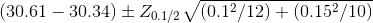 (30.61 – 30.34) 20.1/2 (0.12/12) + (0.152/10)
