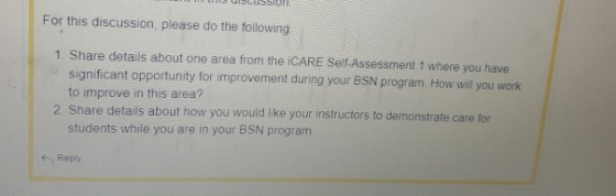 OLUN For this discussion, please do the following 1. Share details about one area from the iCARE Self Assessment 1 where you